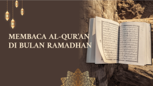Membaca Al-Qur’an di Bulan Ramadhan